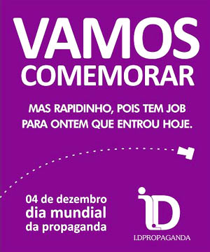Circuito Chic, ID Propaganda, Dia Mundial da Propaganda, Job