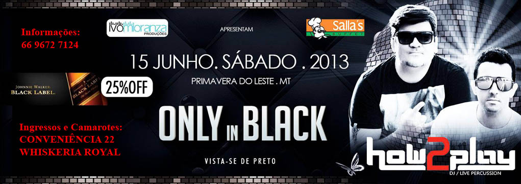 circuito chic; Ivo Mioranza; Only In Black; How 2 Play